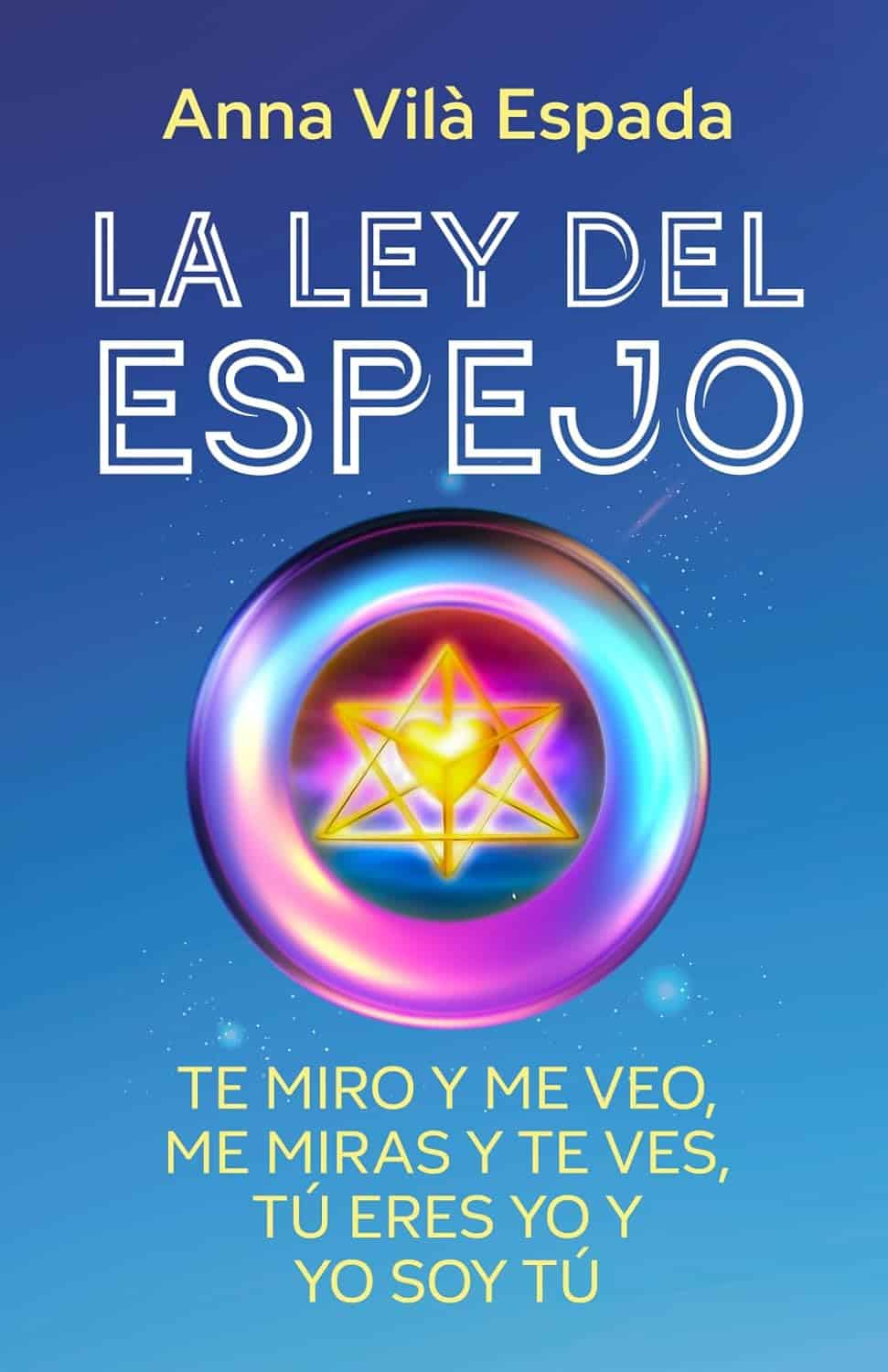 La ley del espejo, de Anna Vilà Espada