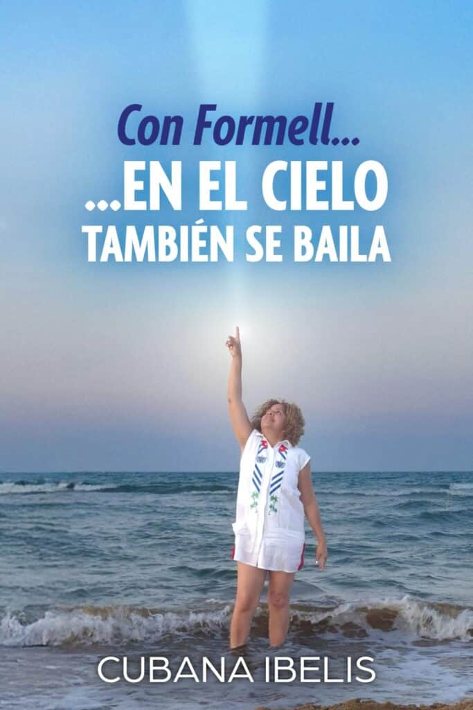 Con Formell... ...en el Cielo también se baila, de Cubana Ibelis