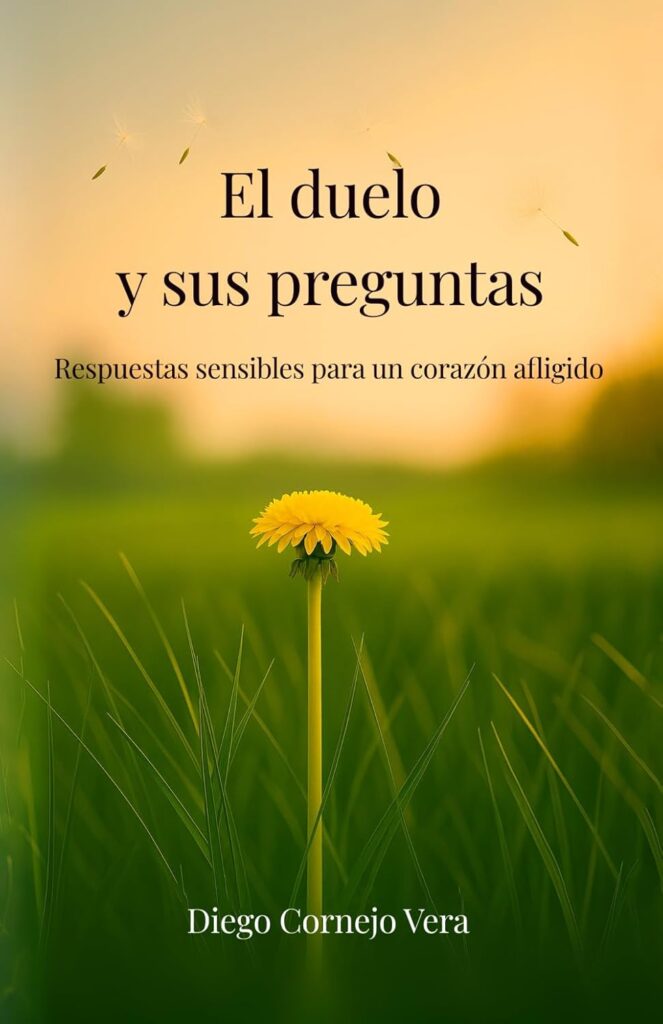 El duelo y sus preguntas, de Diego Cornejo Vera