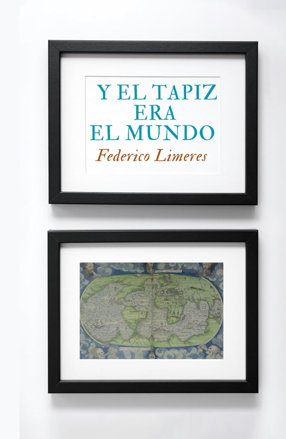 Y el tapiz era el mundo