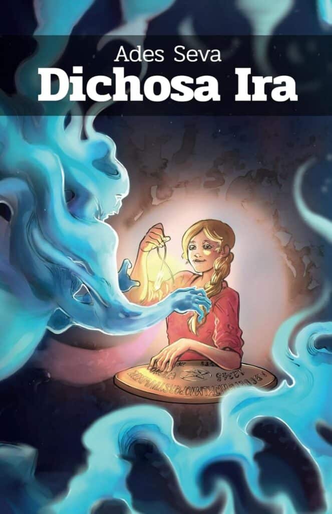 Dichosa ira, de Ades Seva