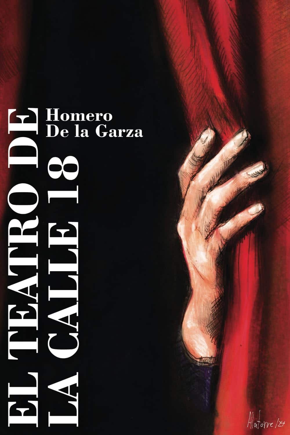El teatro de la calle 18, de Homero De La Garza