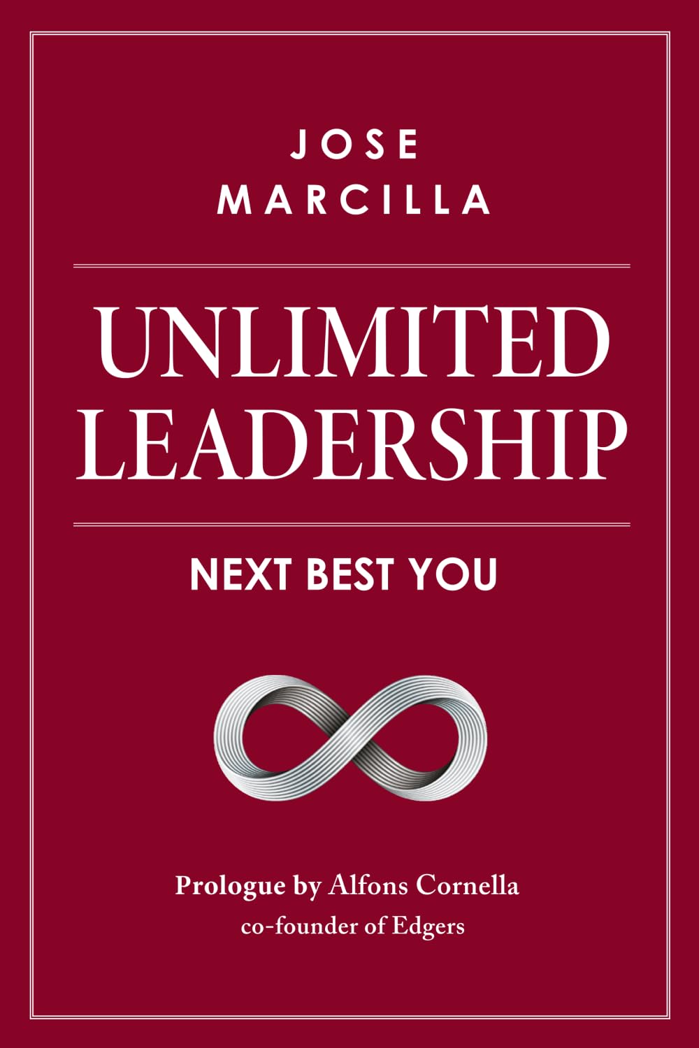 Unlimited leadership, by José Marcilla