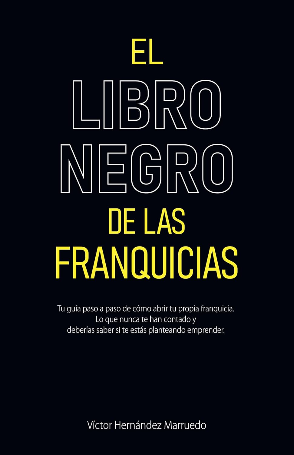 El libro negro de las franquicias, de Víctor Hernández Marruedo