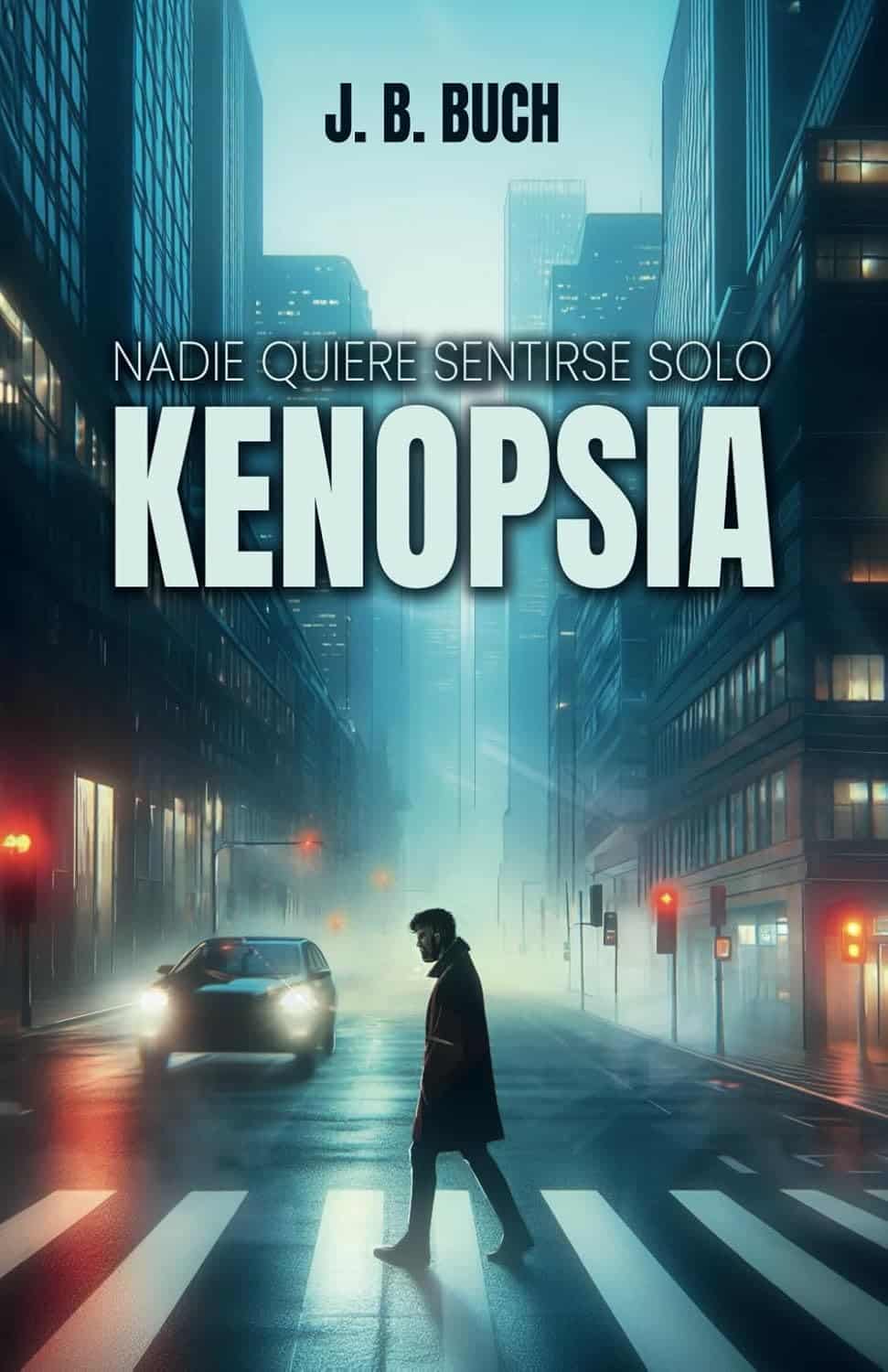 Kenopsia, de J.B. BUCH