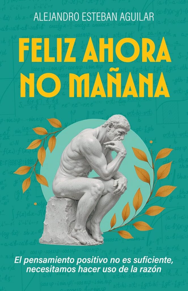 Feliz ahora no mañana