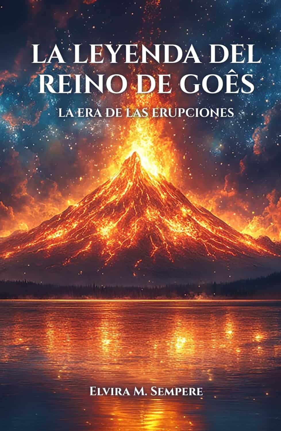 La leyenda del reino del Goês, de Elvira M. Sempere