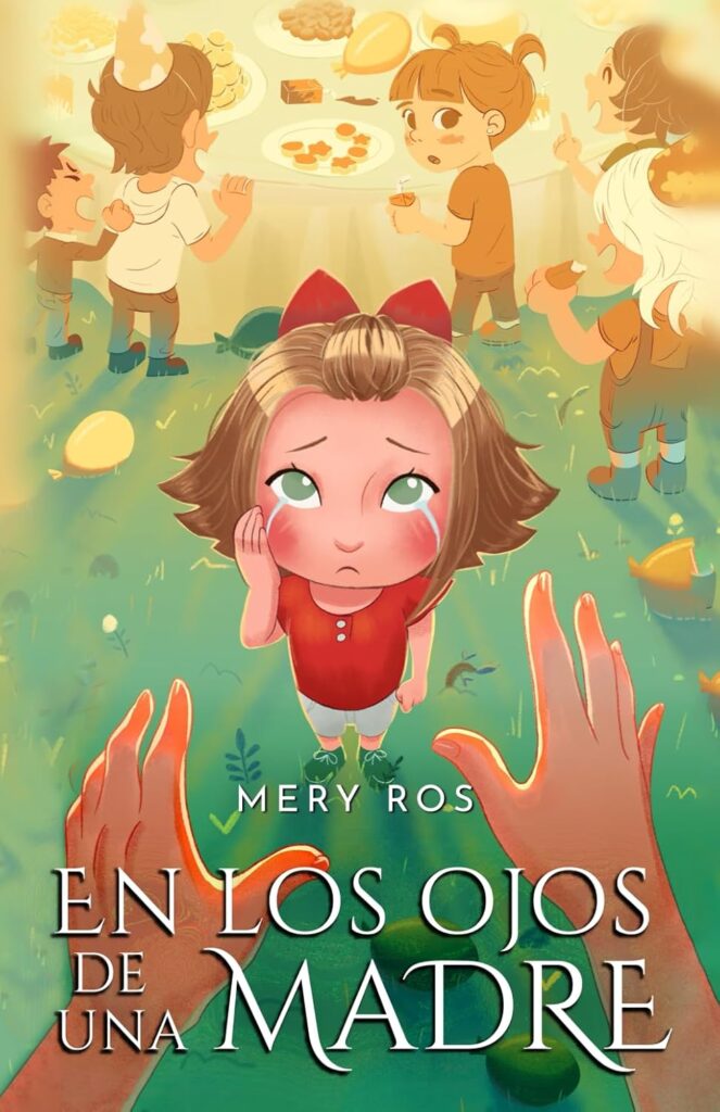 En los ojos de una madre, de Mery Ros