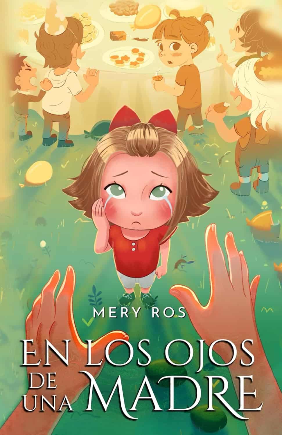 En los ojos de una madre, de Mery Ros