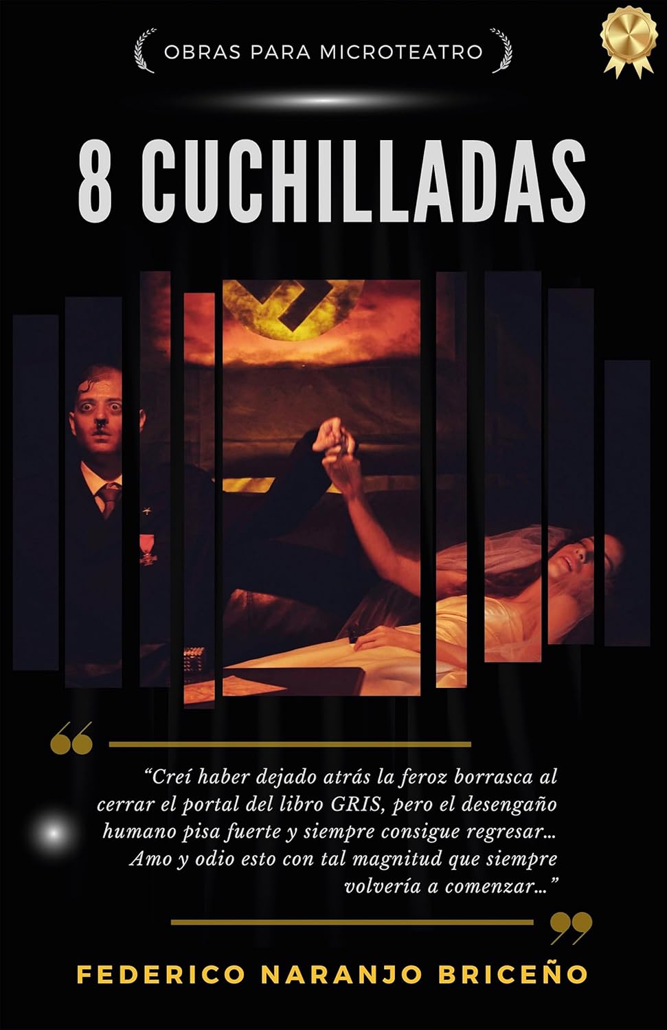 8 cuchilladas, de Federico Naranjo Briceño