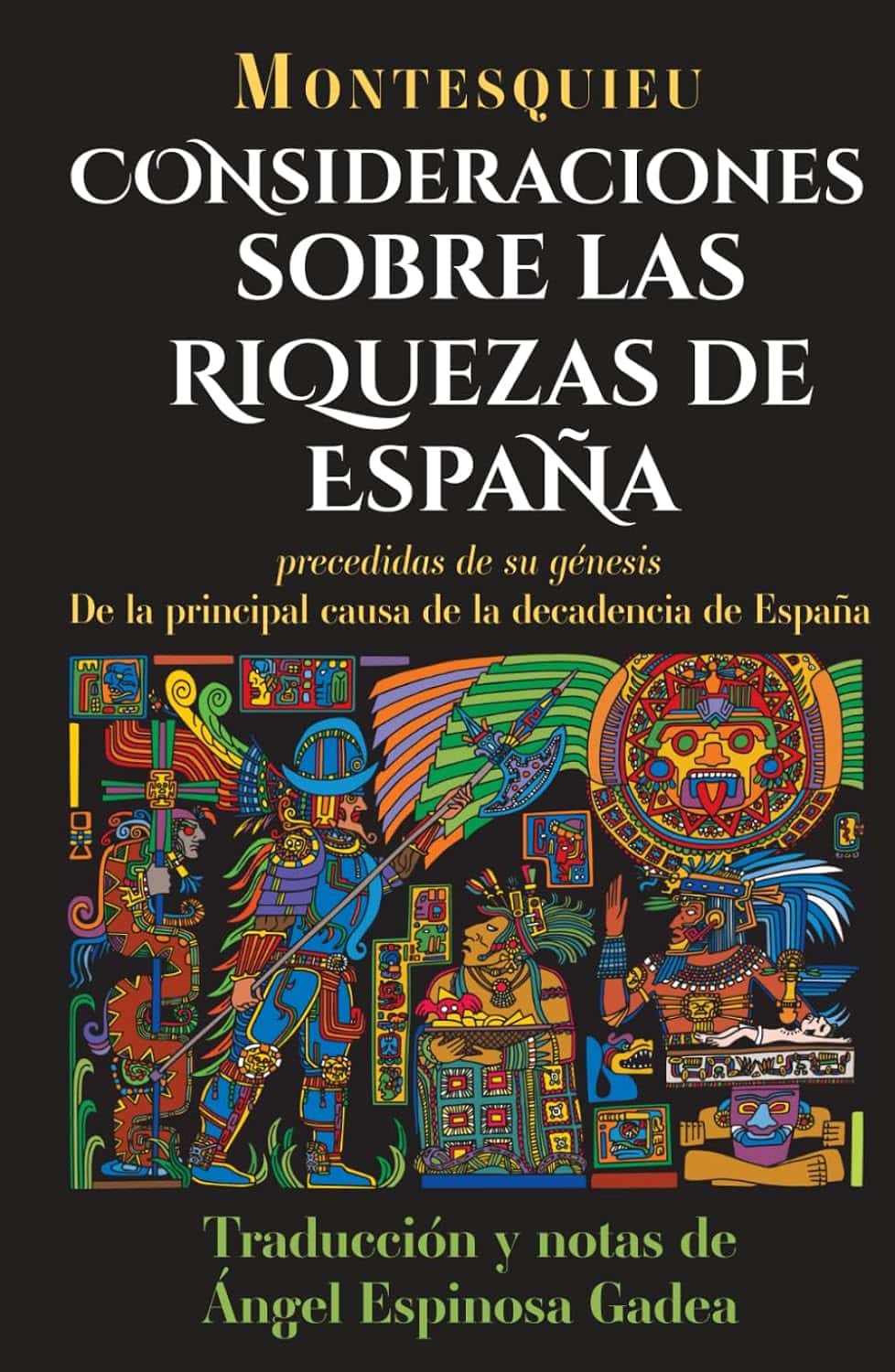 Consideraciones sobre las riquezas de España, de Montesquieu
