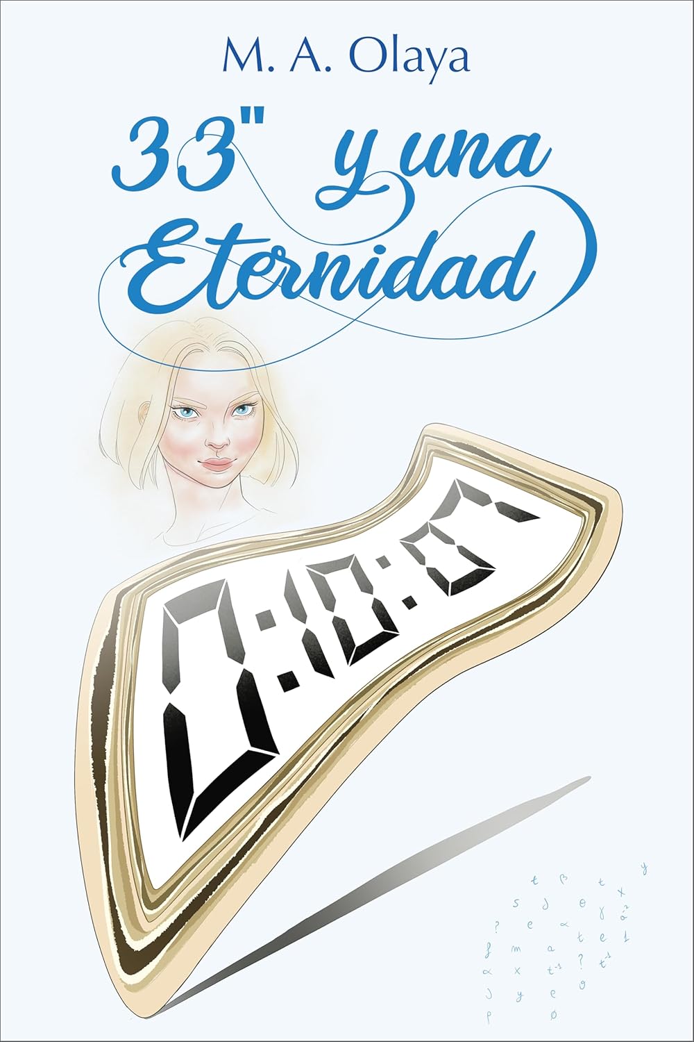 33" y una eternidad, de M. A. Olaya