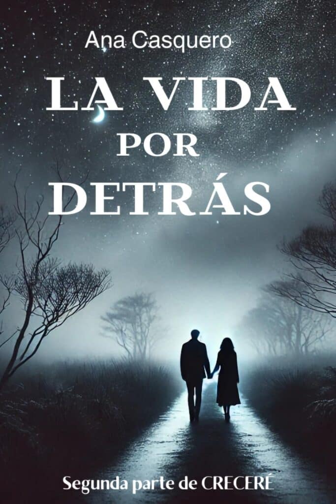 La vida por detrás, de Ana Casquero