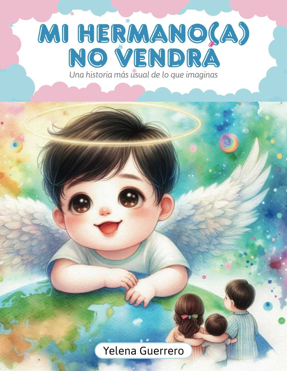 Mi hermano(a) no vendrá, de Yelena Guerrero