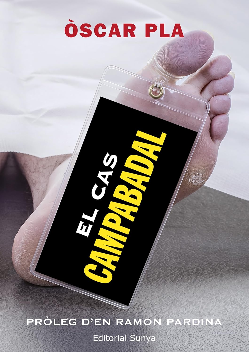 El Cas Campabadal, de Óscar Pla