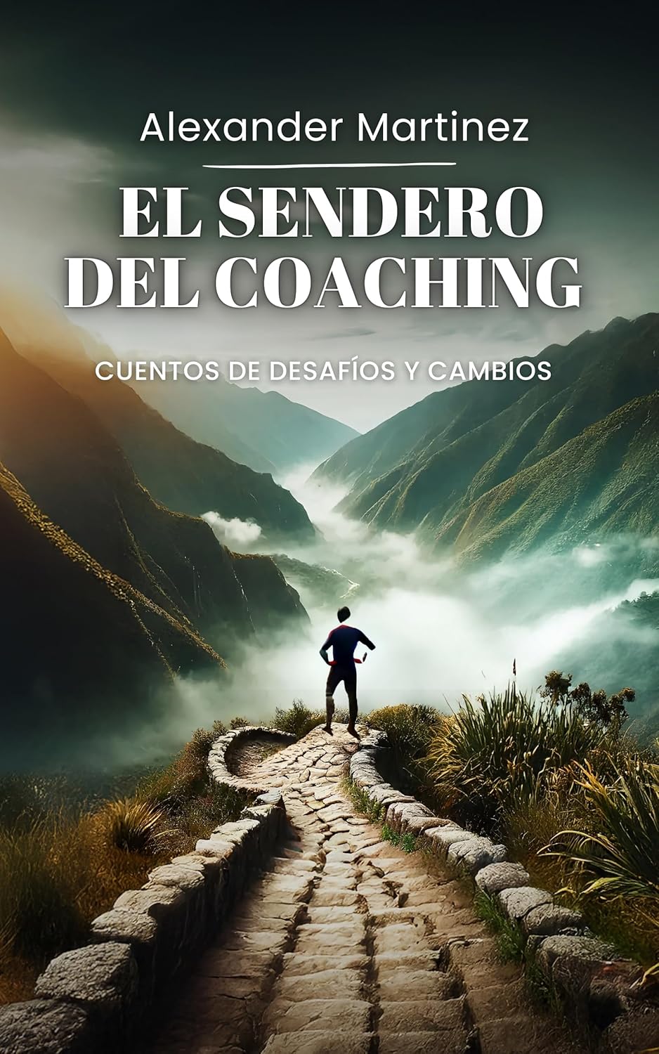 El sendero del coaching, de Alexander Martínez
