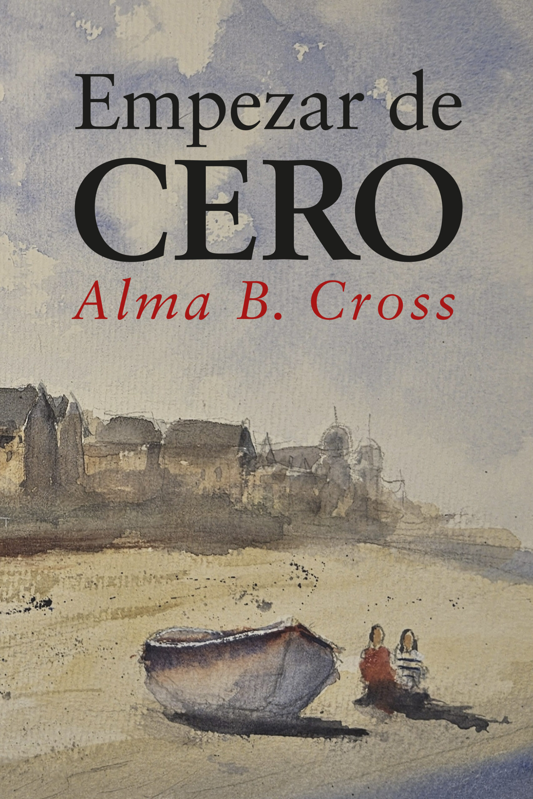 Alma_Cross-Empezar_de_cero_6x9_CONIMG