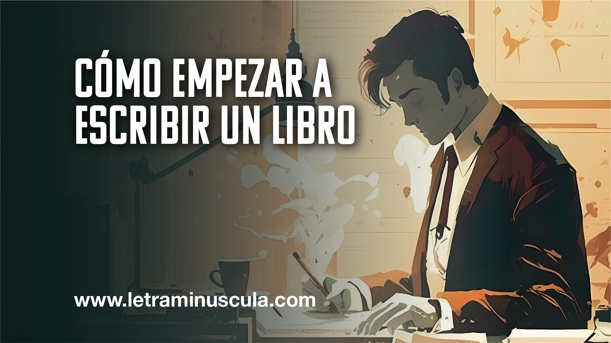 CÓMO EMPEZAR A ESCRIBIR UN LIBRO_MINIATURA