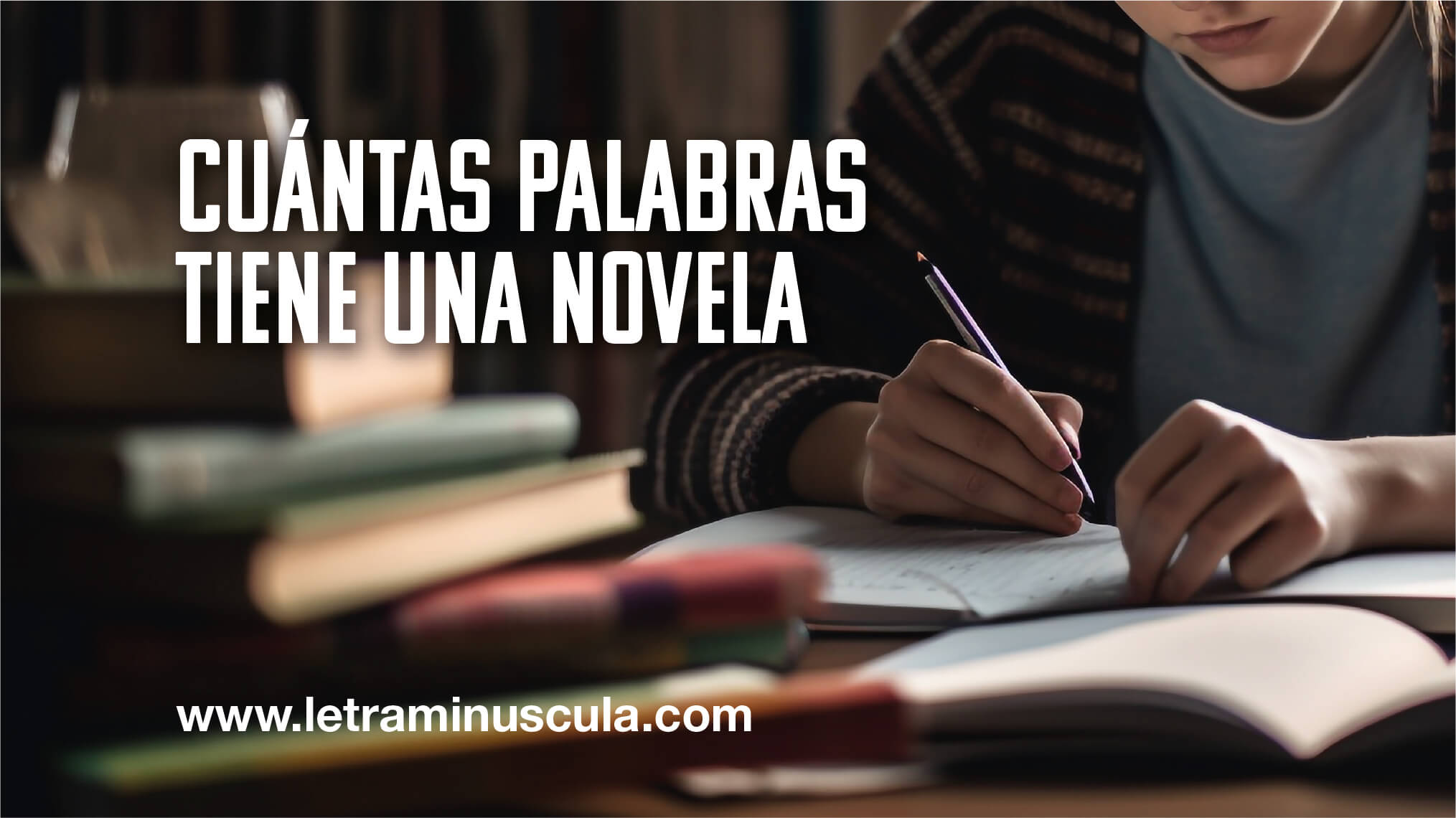 Cuántas palabras tiene una novela