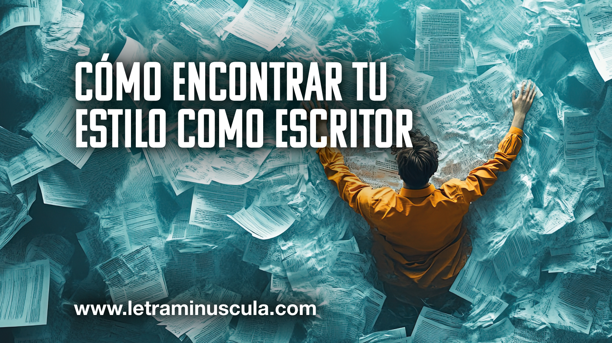 Cómo encontrar tu estilo como escritor_MINIATURA