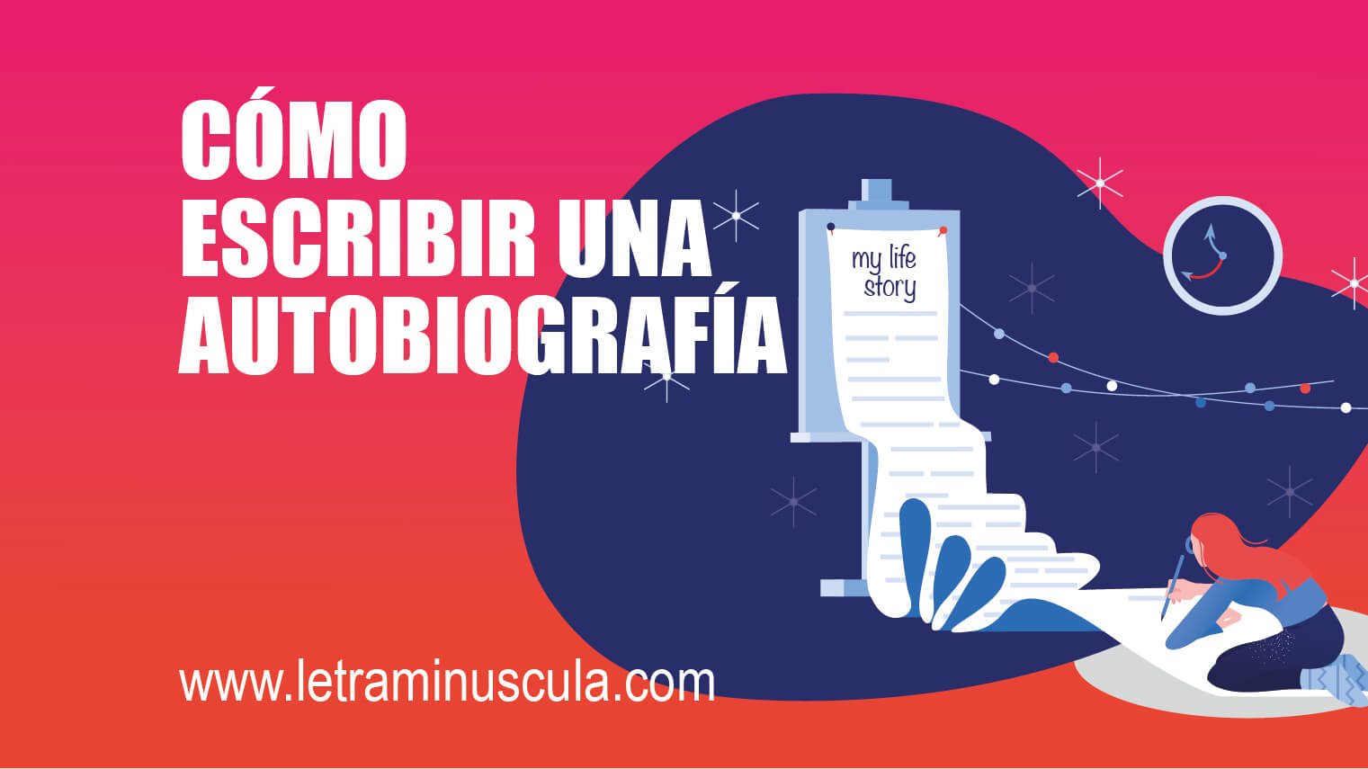 ᐈ ᐈ Cómo escribir una autobiografía