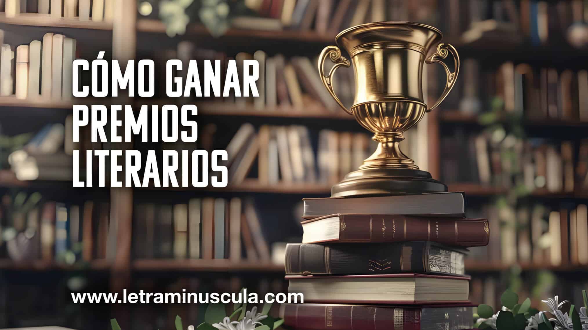 Cómo ganar premios literarios_MINIATURA 2