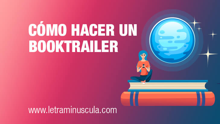 Cómo hacer un booktrailer