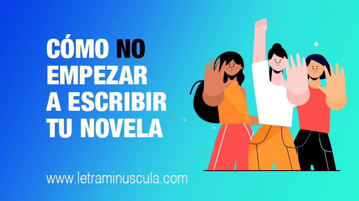 Cómo no empezar una novela