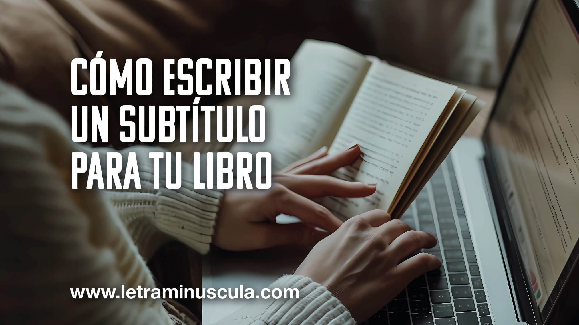 Cómo escribir un subtítulo para tu libro_MINIATURA