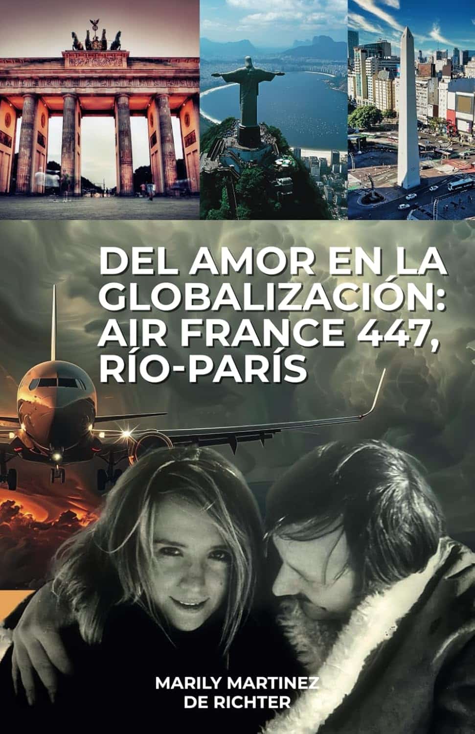 Del amor en la globalización, de Marily Martínez de Richter