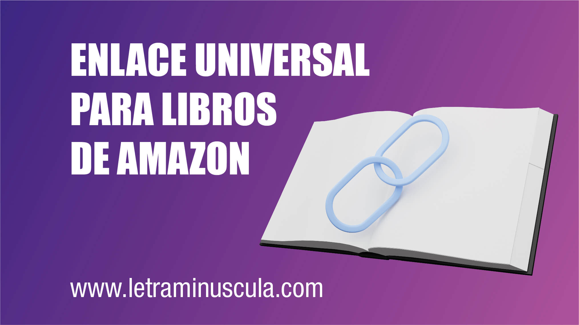 ENLACE UNIVERSAL PARA LIBROS DE AMAZON