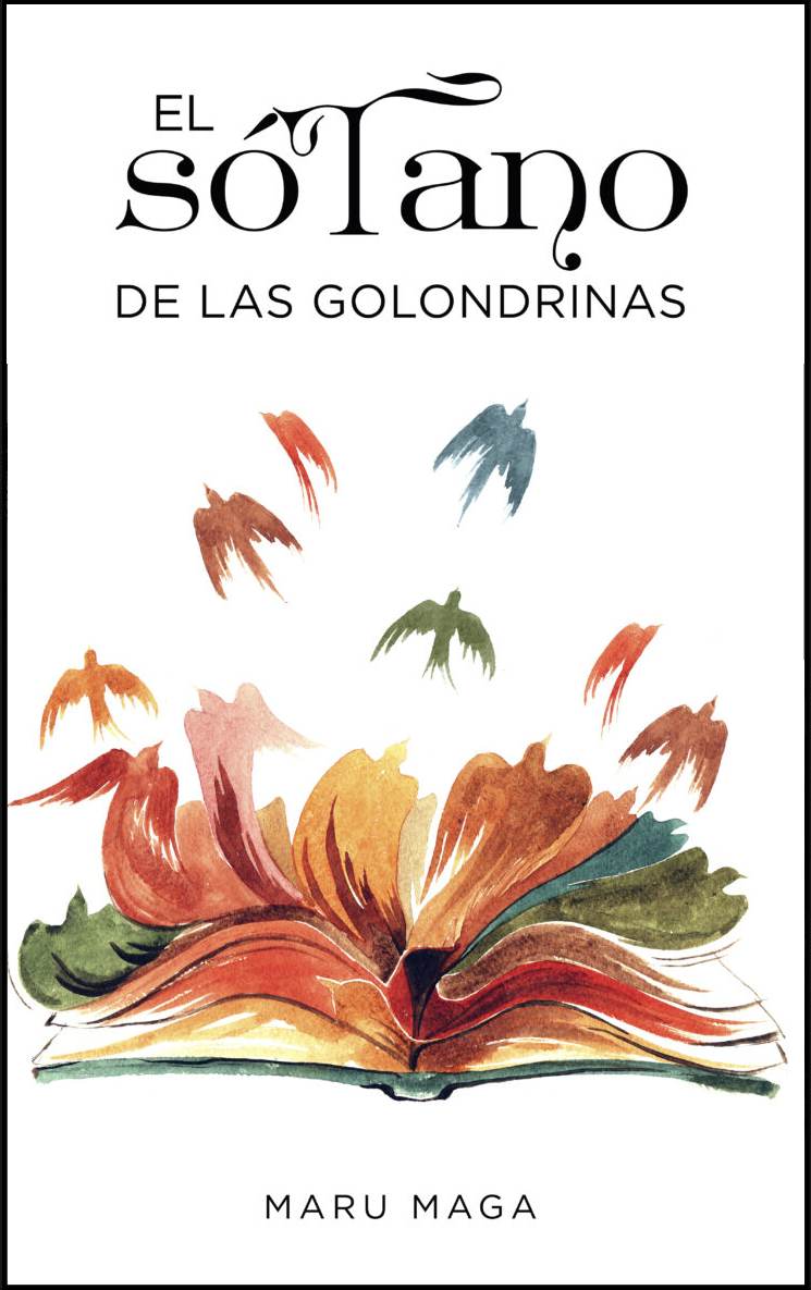 El sótano de las golondrinas, de Maru Maga