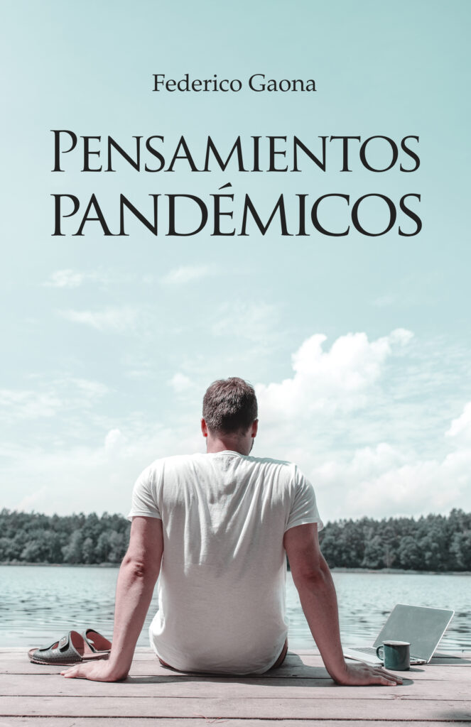 Pensamientos pandémicos, de Federico Gaona