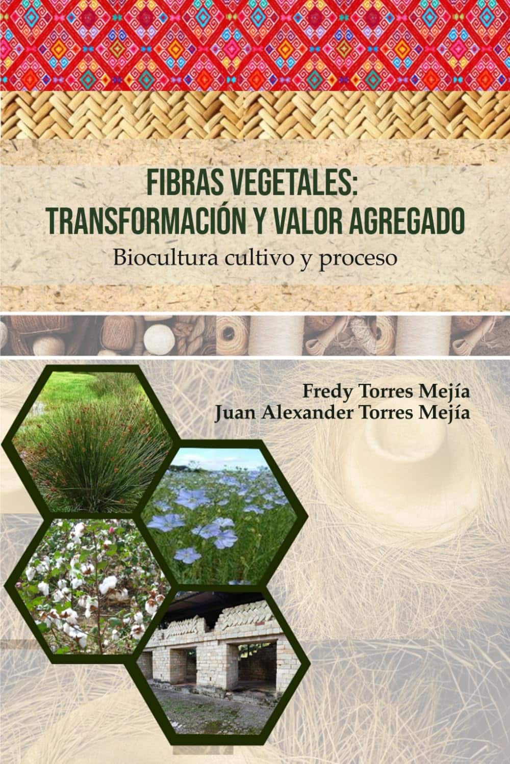 Fibras vegetales, de Fredy Torres Mejía