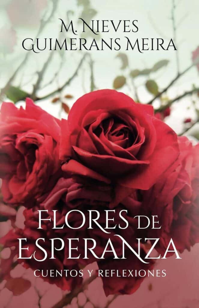 Flores de esperanza, de M. Nieves Guimerans Meira