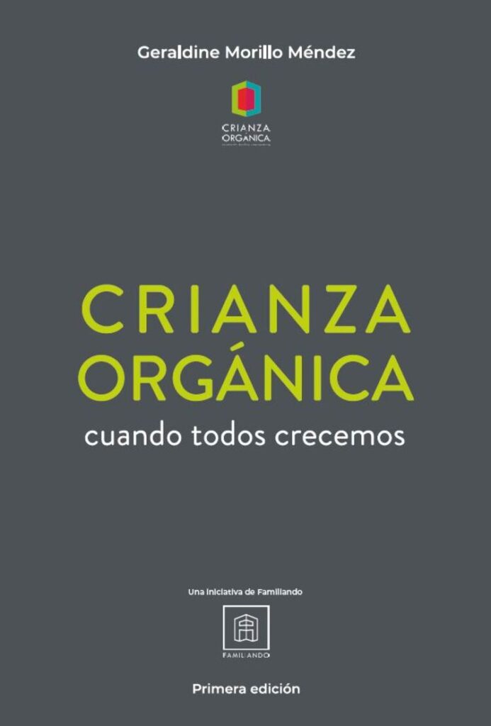 Crianza orgánica, de Geraldine Morillo Méndez