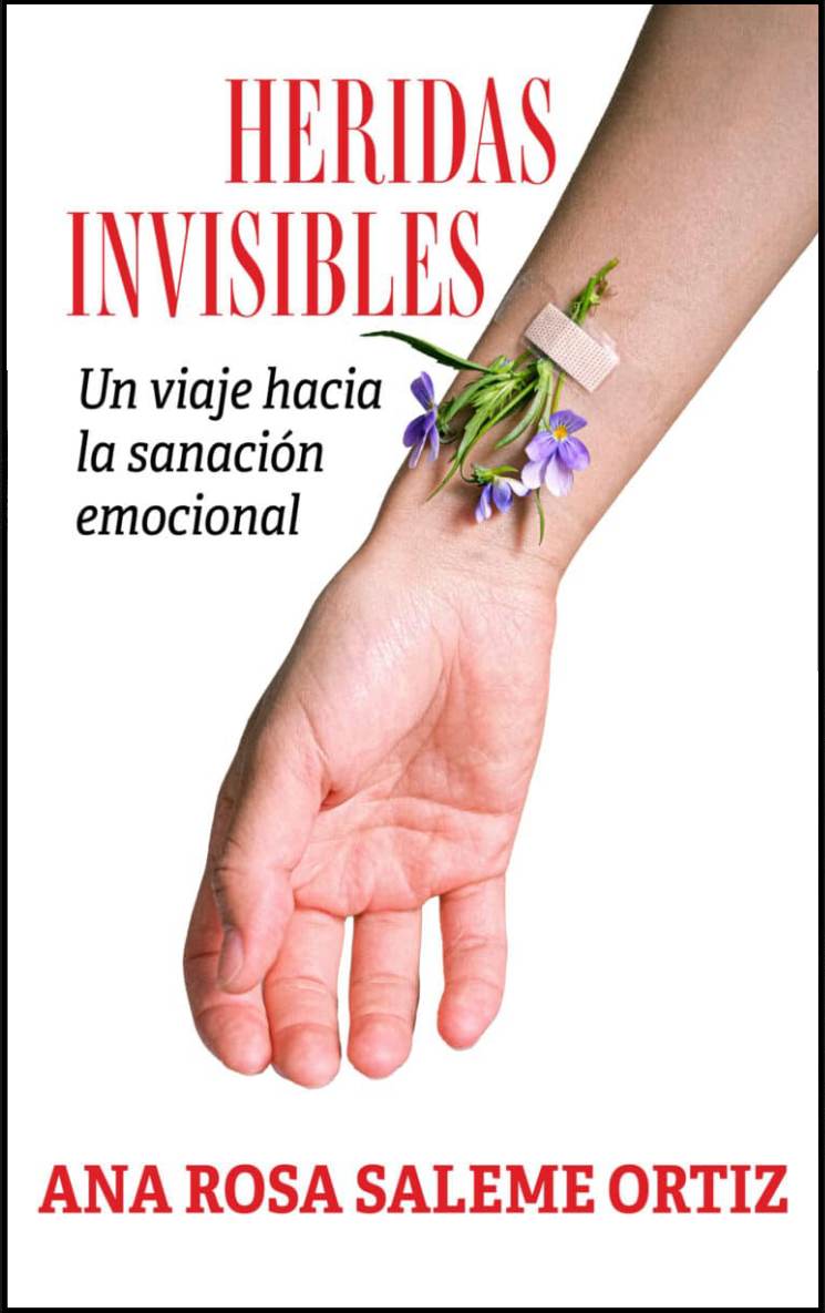 Heridas Invisibles, de Ana Rosa Saleme Ortiz