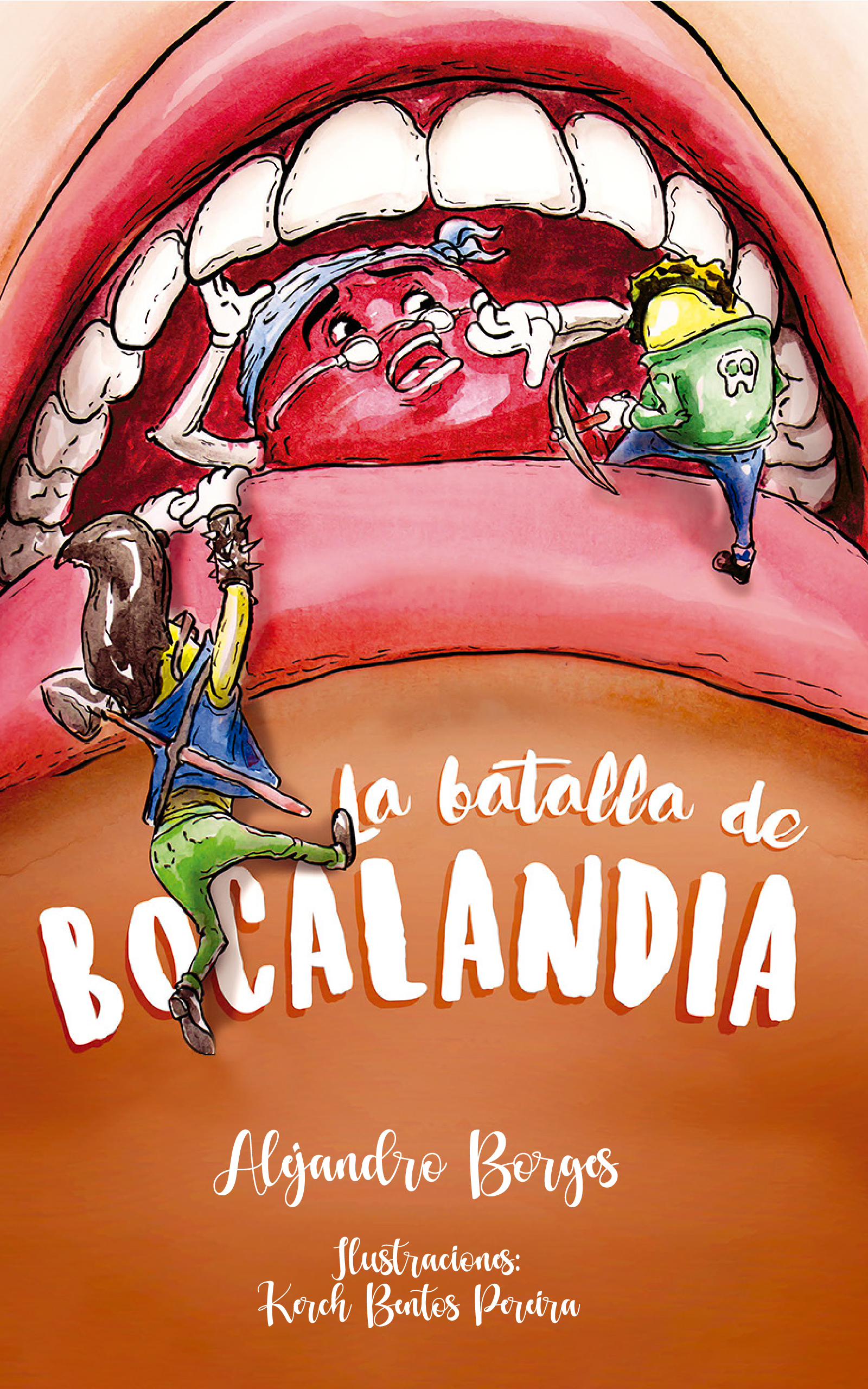 La batalla de Bocalandia, de Alejandro Borges