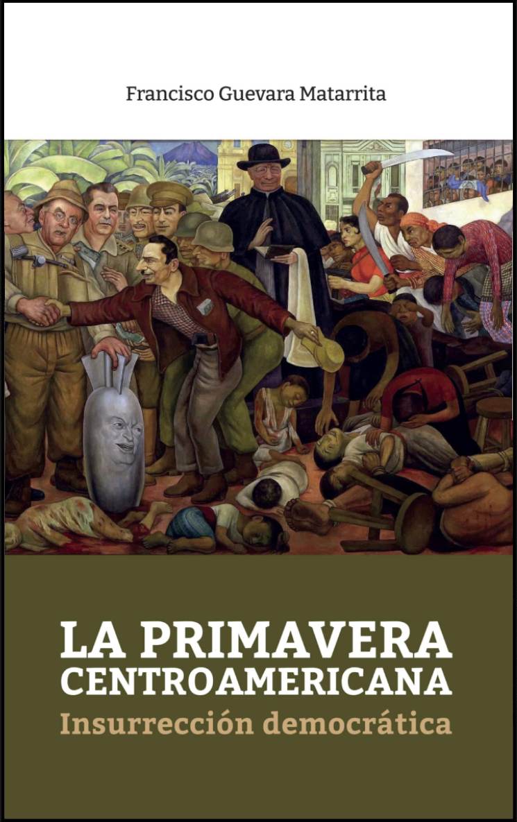 La primavera centroamericana, de Francisco Guevara