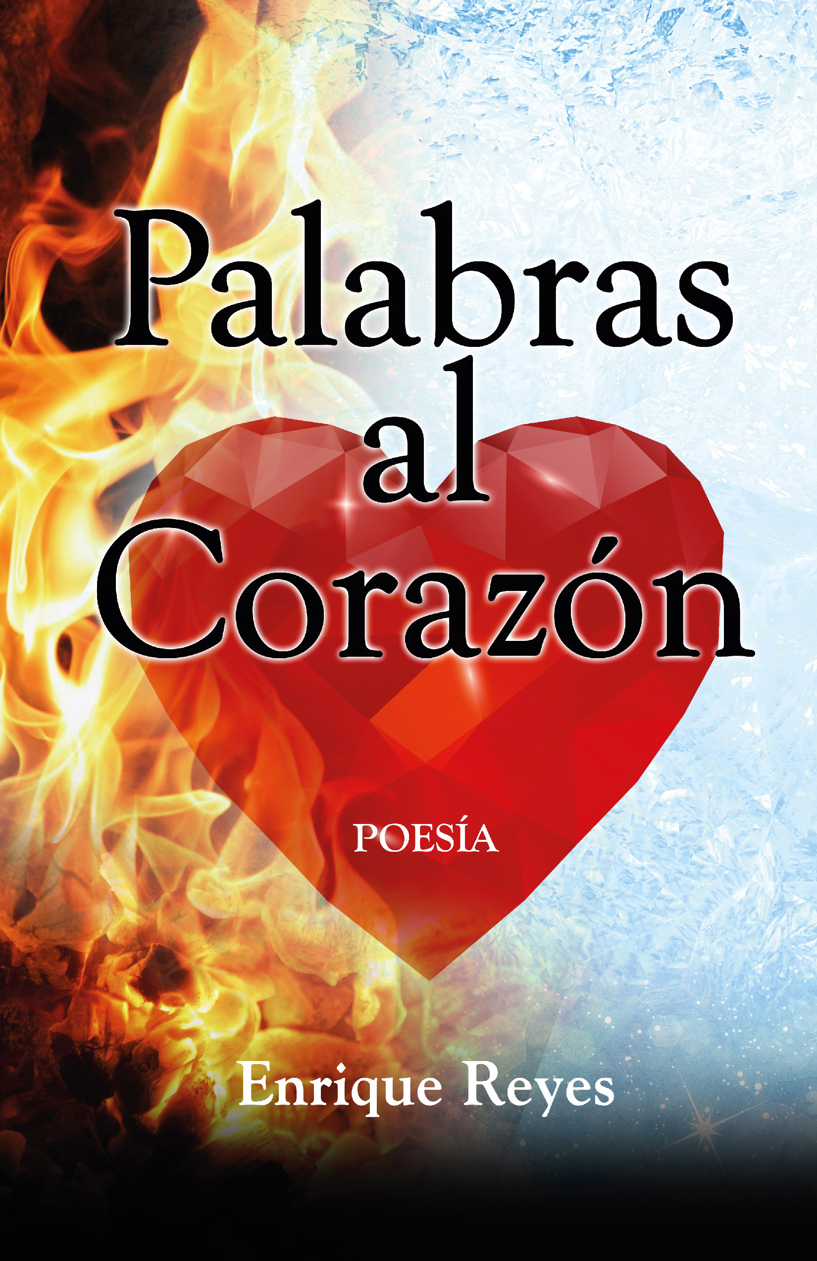 Palabras al corazón, de Enrique Reyes