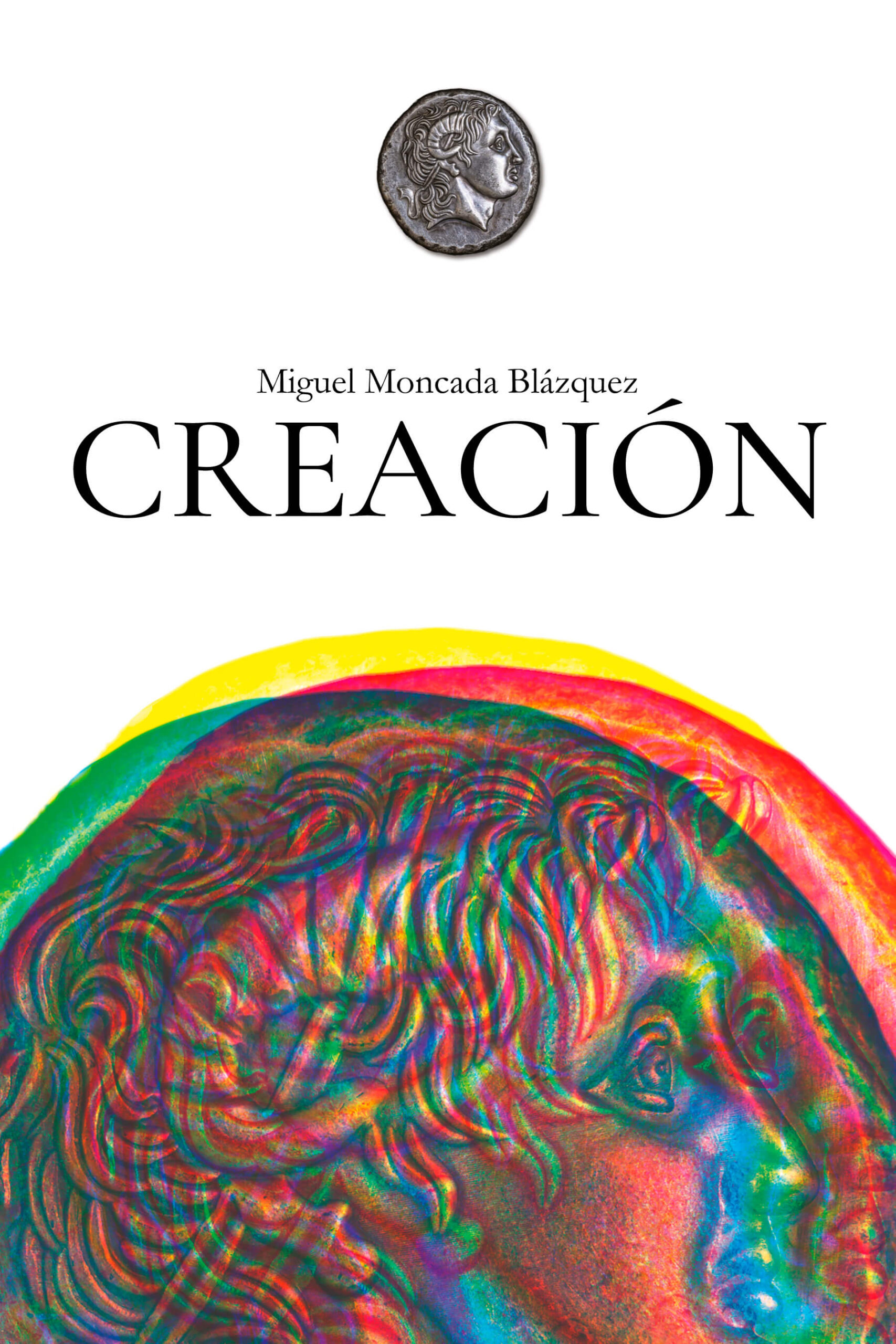 Miguel Moncada-Creacion_portada