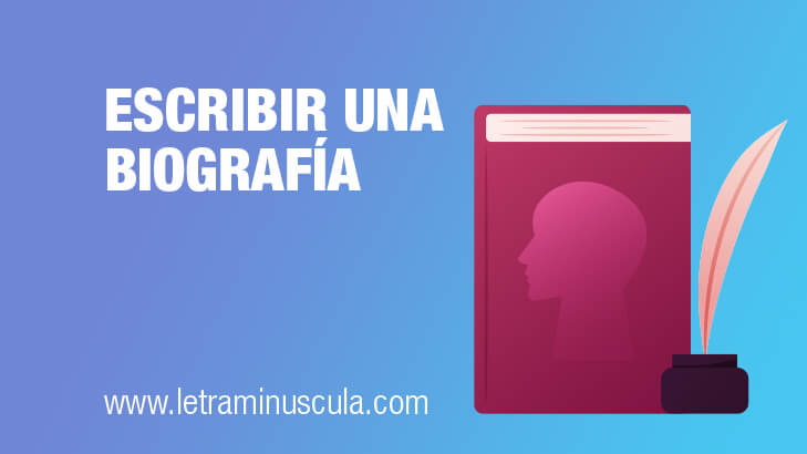 Miniatura blog Escribir una biografía