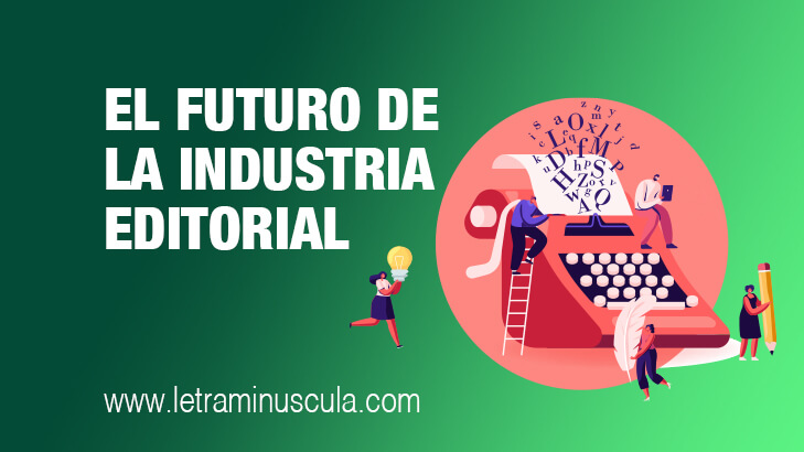 El futuro de la industria editorial