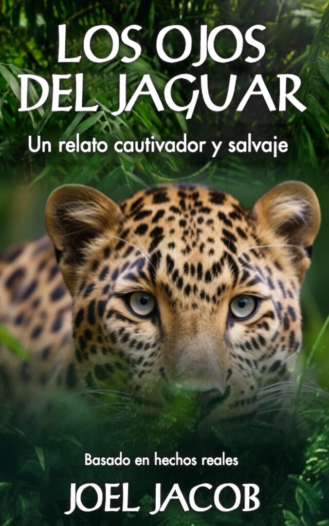 Los Ojos del Jaguar, de Joel Jacob