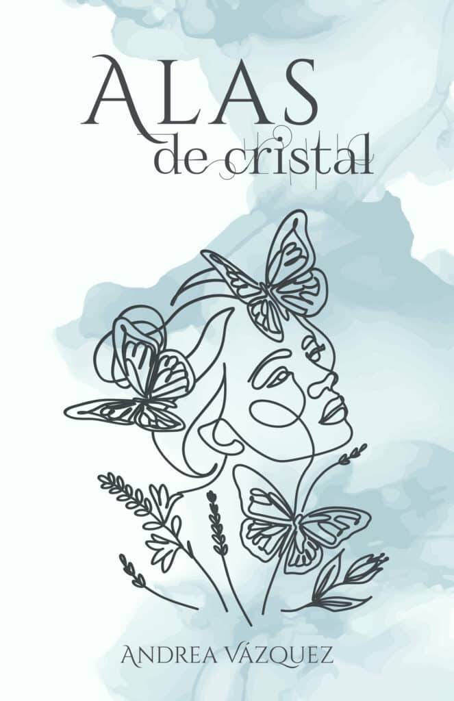 Alas de cristal, de Andrea Vázquez