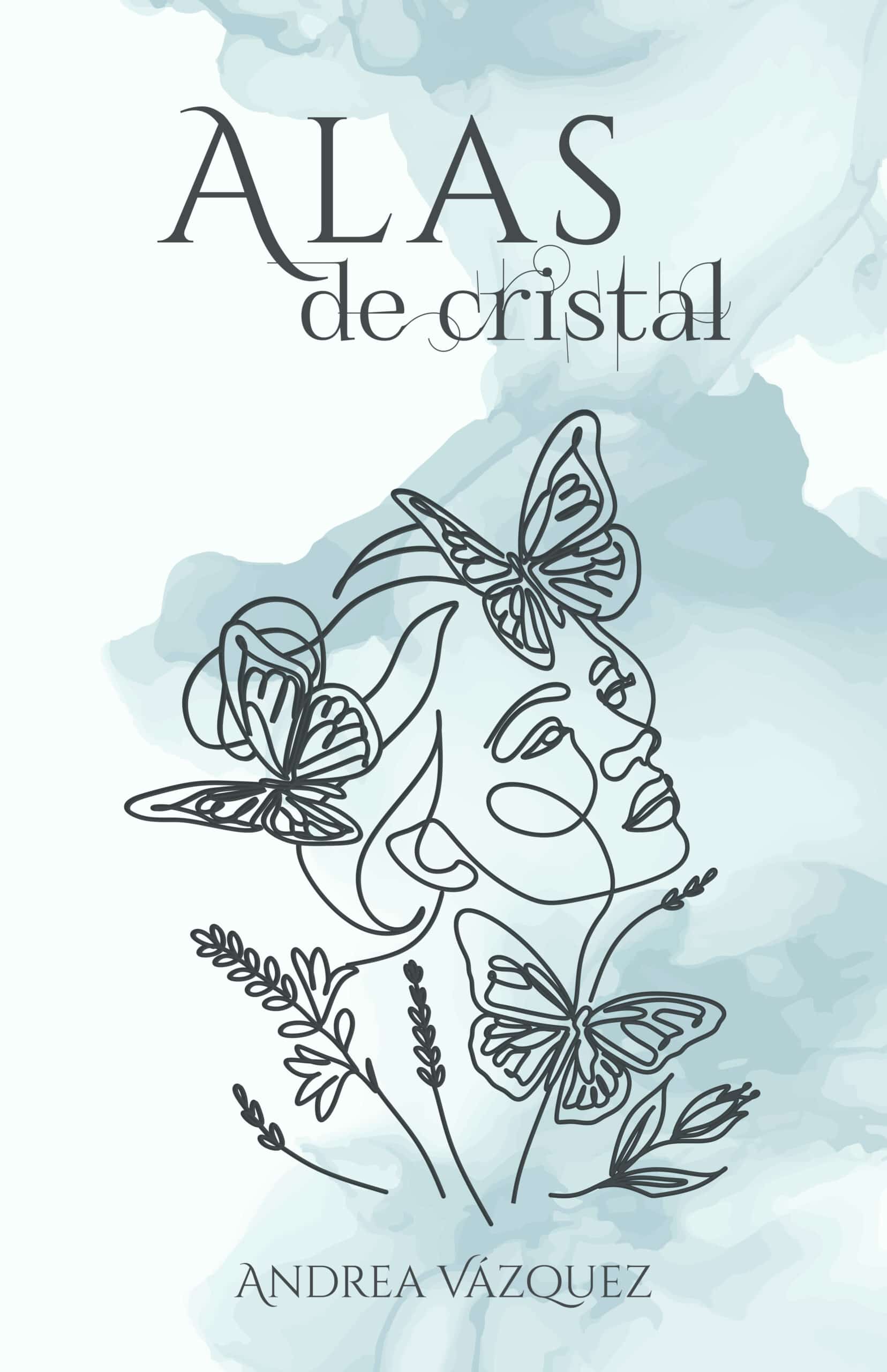 Alas de cristal, de Andrea Vázquez