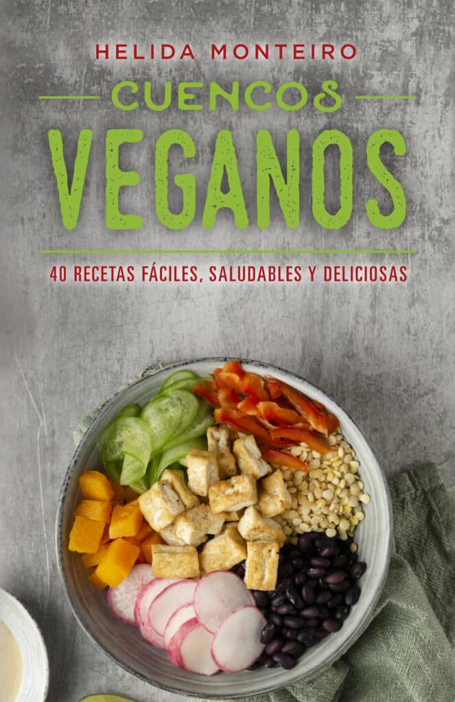 Cuencos veganos, de Helida Monteiro