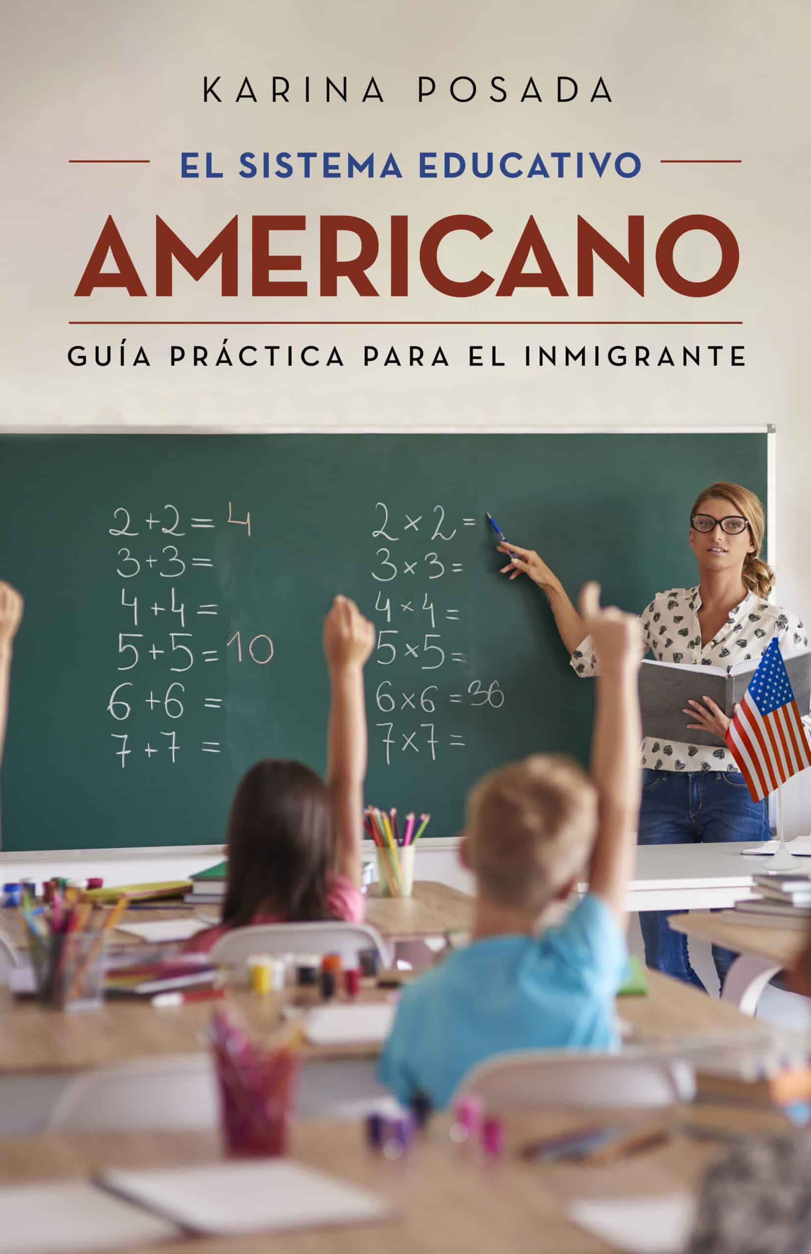 El sistema educativo americano, de Karina Posada