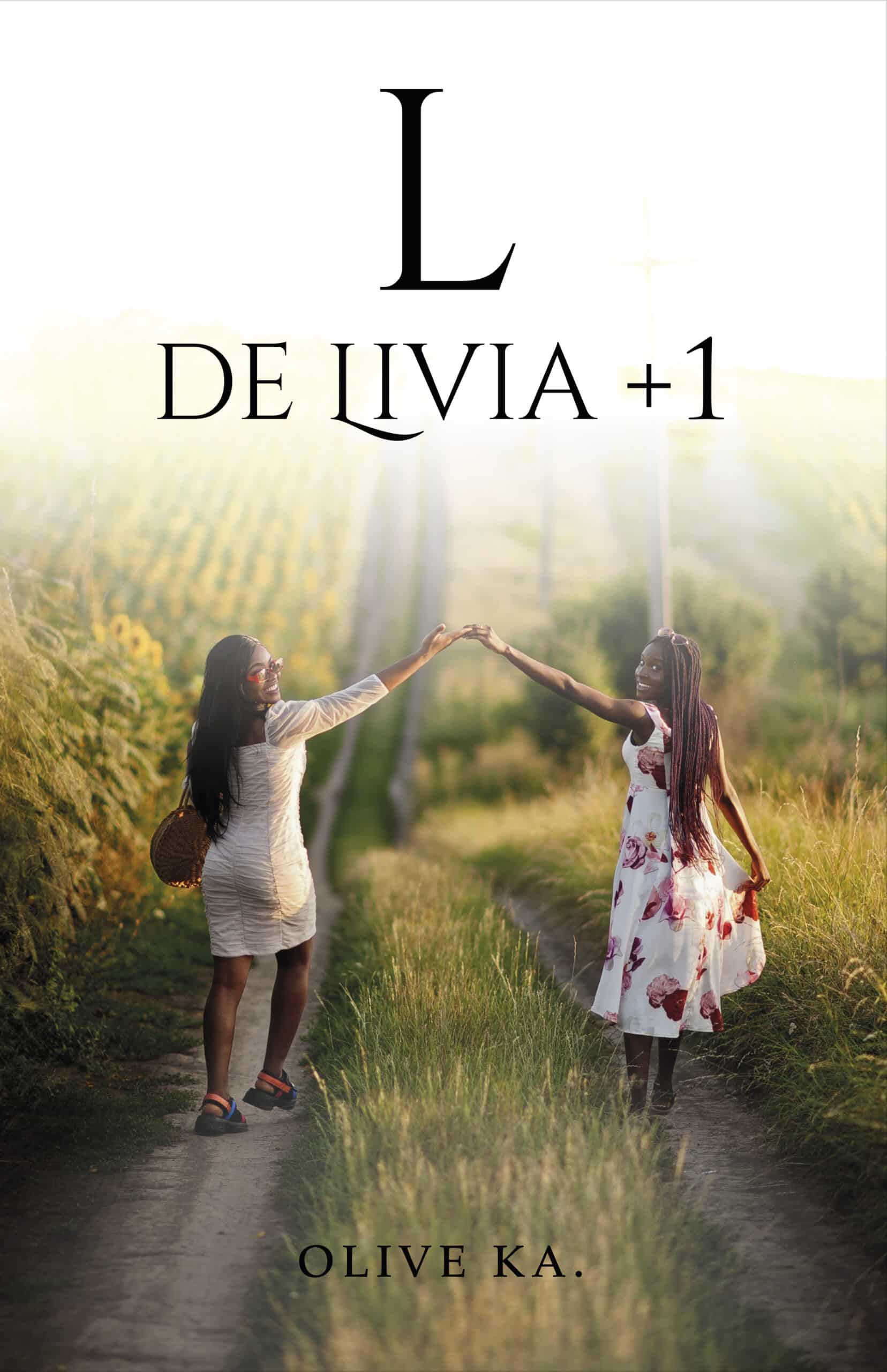 L de Livia +1, de Olive Ka.