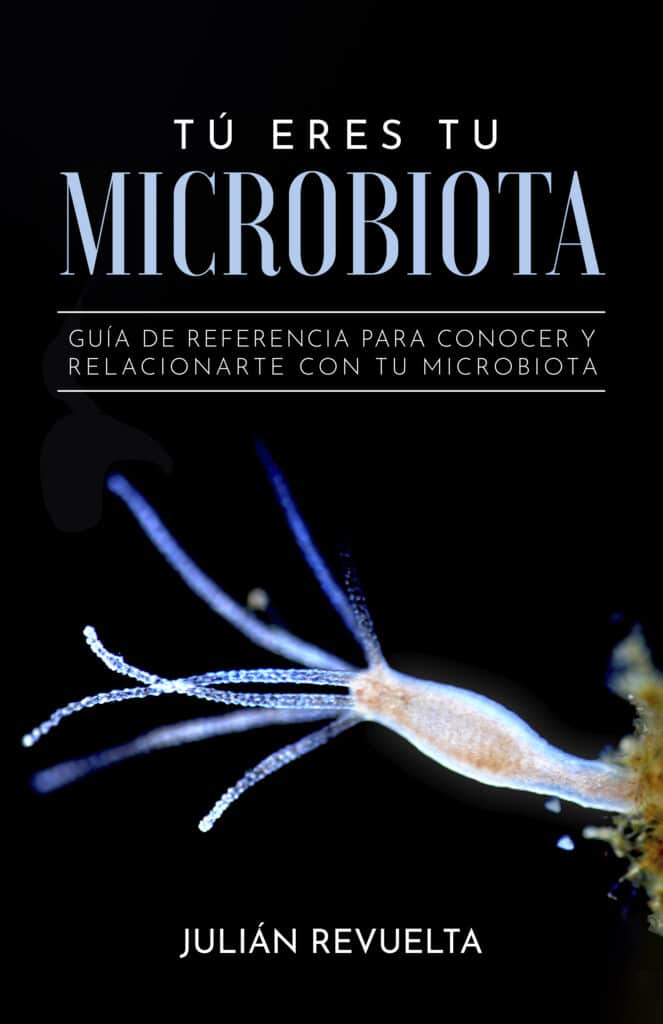 Tú eres tu microbiota, de Julián Revuelta